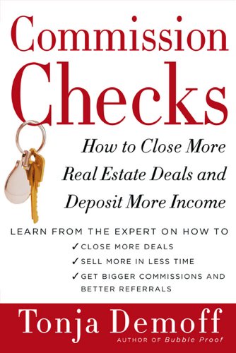 Beispielbild fr Commission Checks: How to Close More Real Estate Deals and Deposit More Income zum Verkauf von ThriftBooks-Atlanta
