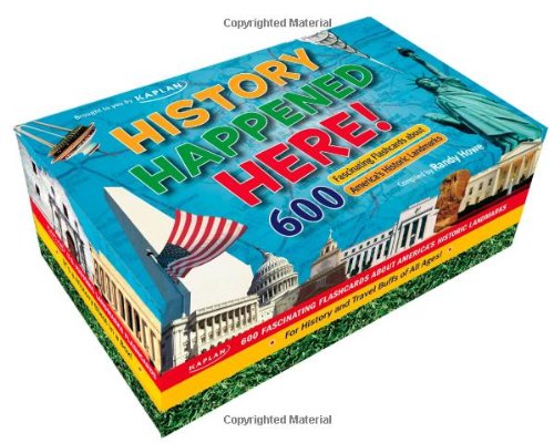 Imagen de archivo de History Happened Here: 600 Fascinating Facts about America's Historic Sites a la venta por Bookmans