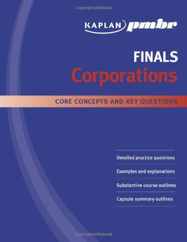 Stock image for Kaplan PMBR FINALS: Corporations: Core Concepts and Key Questions for sale by HPB-Red