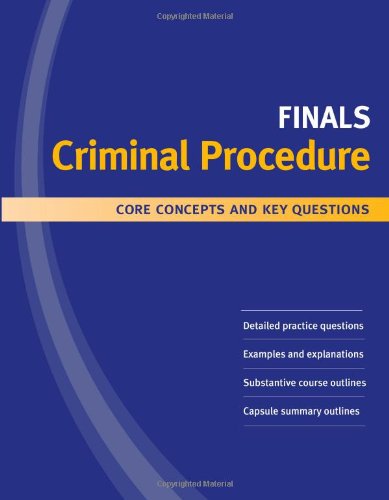 Stock image for Kaplan PMBR FINALS: Criminal Procedure: Core Concepts and Key Questions for sale by HPB-Red