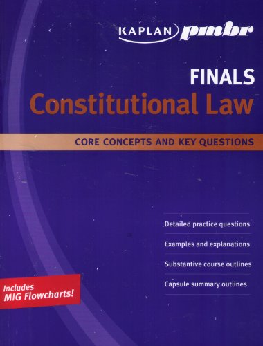 9781427796516: Kaplan pmbr Finals Constitutional Law: Core Concepts and Key Questions
