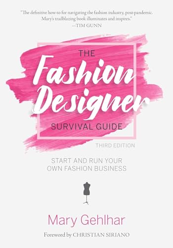 Beispielbild fr The Fashion Designer Survival Guide, Revised and Expanded Edition: Start and Run Your Own Fashion Business zum Verkauf von KuleliBooks