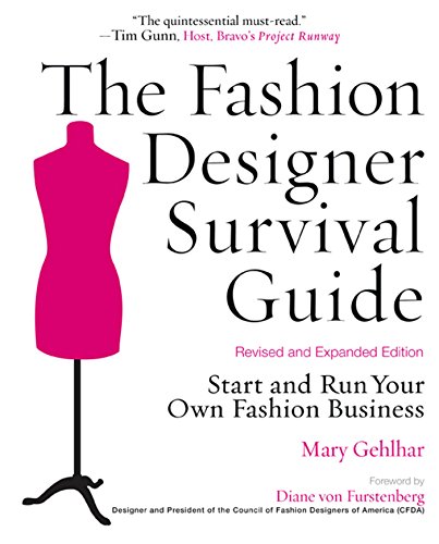 The Fashion Designer Survival Guide...