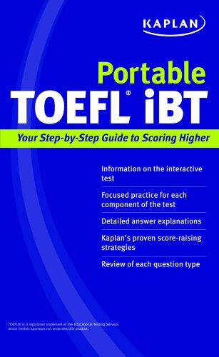 9781427797322: Kaplan Portable TOEFL Ibt: Strategies and Practice to Help You Score Higher