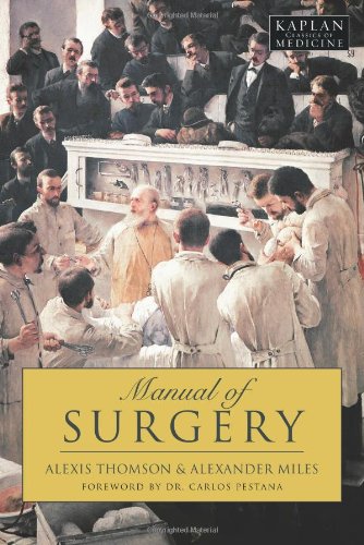 Imagen de archivo de Manual of Surgery (Kaplan Classics of Medicine) a la venta por Half Price Books Inc.