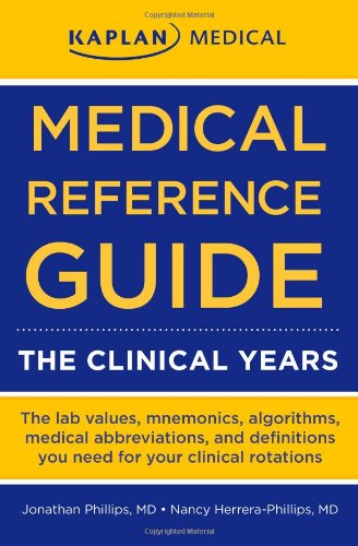 Beispielbild fr Medical Reference Guide: The Clinical Years zum Verkauf von Zoom Books Company