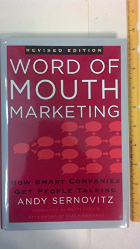 9781427798619: Word of Mouth Marketing: How Smart Companies Get People Talking, Revised Edition