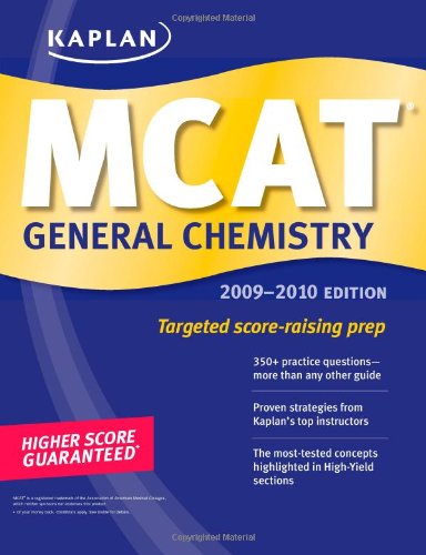 9781427798732: Kaplan MCAT General Chemistry 2009-2010 (Kaplan MCAT General Chemistry Review)