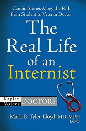 Stock image for The Real Life of an Internist (Kaplan Voices: Doctors) for sale by SecondSale