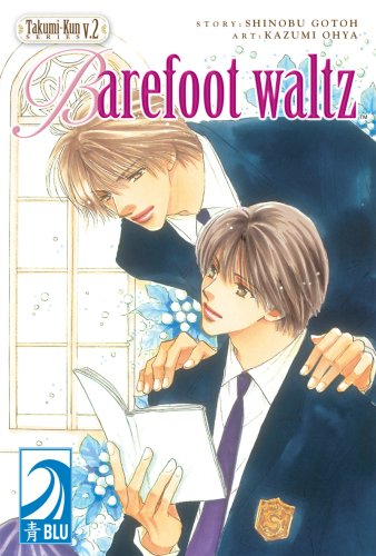Beispielbild fr Takumi-kun Series vol. 2: Barefoot Waltz (Yaoi) zum Verkauf von Half Price Books Inc.