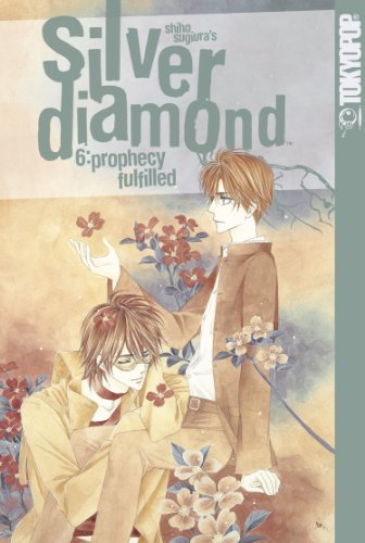 Beispielbild fr Silver Diamond, Vol. 6: Prophesy Fulfilled zum Verkauf von Half Price Books Inc.