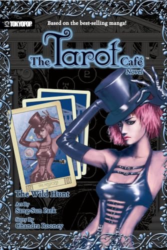 Beispielbild fr The Tarot Cafe Novel : The Wild Hunt zum Verkauf von Second Chance Books & Comics
