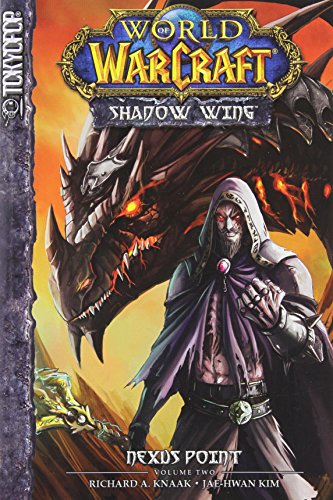 Warcraft: Dragons of Outland Volume 2 (Warcraft: Shadow Wing) - Knaak, Richard A.