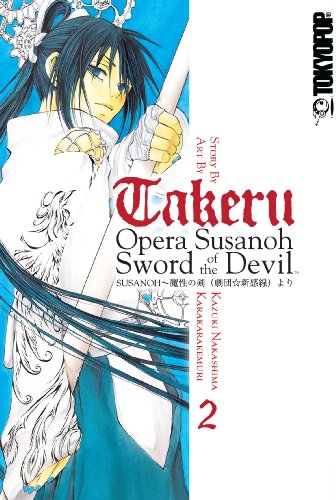 Beispielbild fr takeru: OPERA SUSANOH SWORD OF THE DEVIL Volume 2 zum Verkauf von Your Online Bookstore