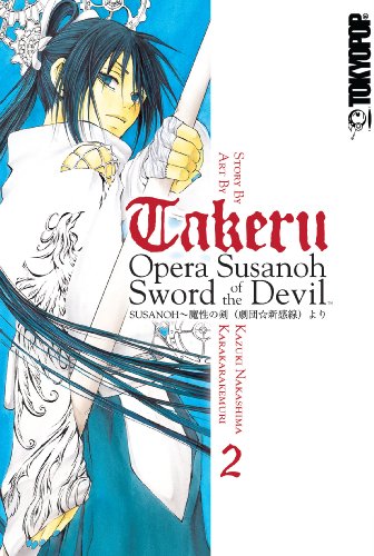 Imagen de archivo de Takeru Vol. 2 : Opera Susanoh Sword of the Devil a la venta por Better World Books