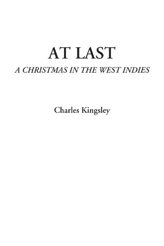 At Last (A Christmas in the West Indies) (9781428004924) by Kingsley, Charles