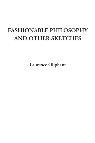 Imagen de archivo de Fashionable Philosophy and Other Sketches a la venta por Revaluation Books