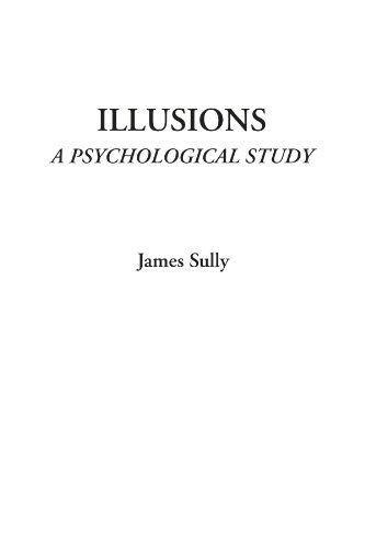 9781428013995: Illusions (A Psychological Study)