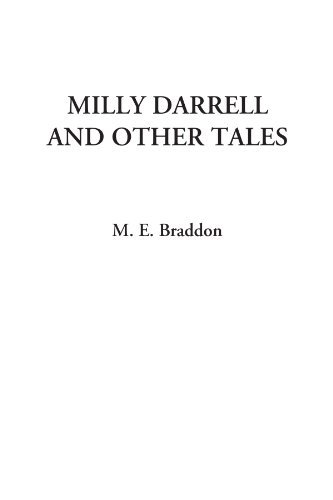 Milly Darrell and Other Tales (9781428014633) by Braddon, M. E.