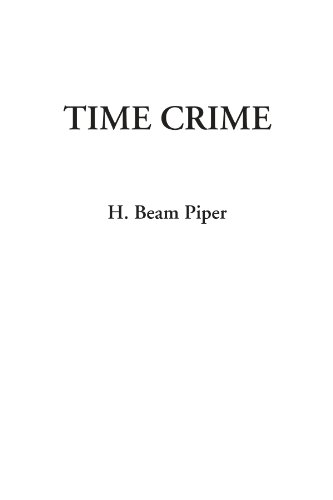 9781428021785: Time Crime