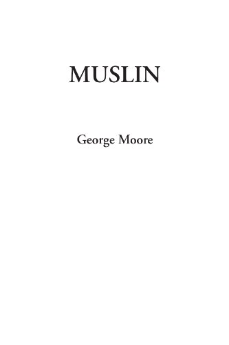 Muslin (9781428026353) by Moore, George
