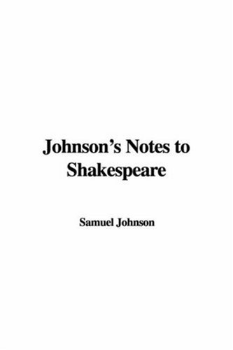 Stock image for Johnson's Notes to Shakespeare for sale by Great Matter Books