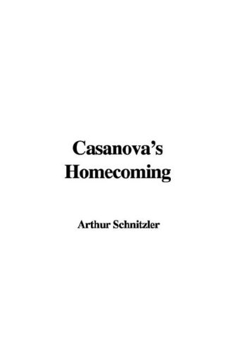 Casanova's Homecoming (9781428030008) by Schnitzler, Arthur