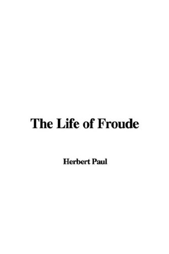 9781428032071: The Life of Froude
