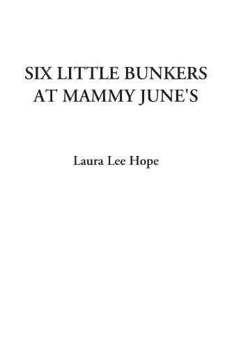 Six Little Bunkers at Mammy June's (9781428032125) by Hope, Laura Lee