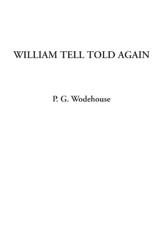 Stock image for William Tell Told Again for sale by Revaluation Books