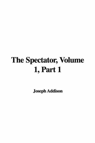 The Spectator (9781428045583) by Addison, Joseph