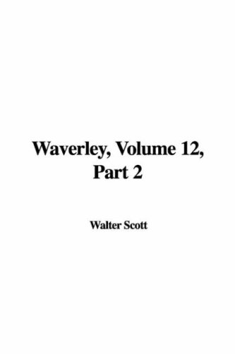 Waverley (9781428045927) by Scott, Walter, Sir