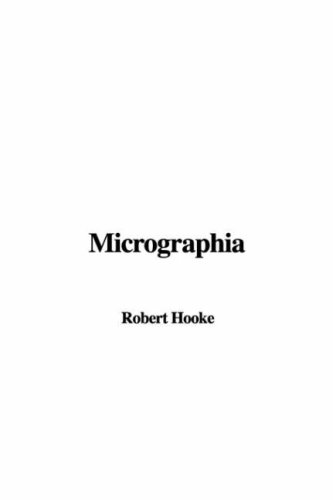 Micrographia (9781428046986) by Hooke, Robert