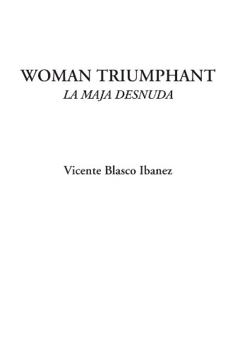 9781428048348: Woman Triumphant (La Maja Desnuda)