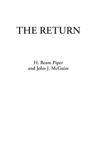 The Return (9781428048942) by Piper, H. Beam; McGuire, John J.