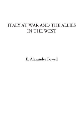 Italy at War and the Allies in the West - Powell, E. Alexander