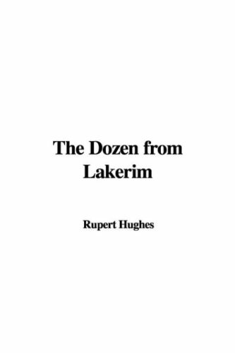 The Dozen from Lakerim (9781428054530) by [???]