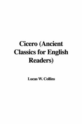 9781428056428: Cicero (Ancient Classics for English Readers)