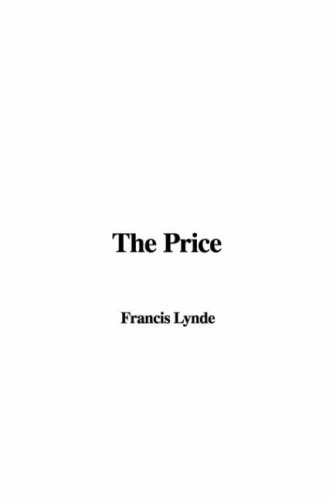 The Price (9781428073623) by Lynde, Francis