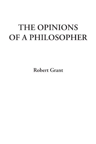 9781428074057: The Opinions of a Philosopher