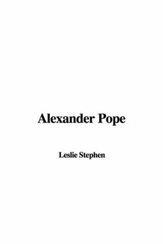 Alexander Pope (9781428074880) by Stephen, Leslie