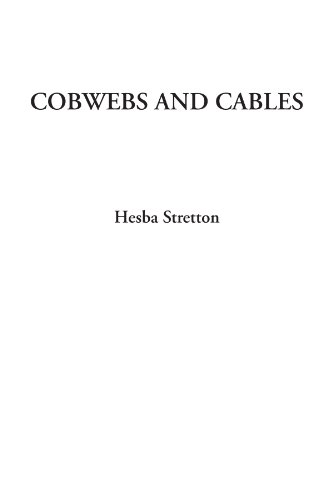 Cobwebs and Cables (9781428076464) by Stretton, Hesba