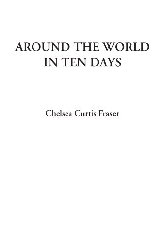 9781428077447: Around the World in Ten Days [Idioma Ingls]