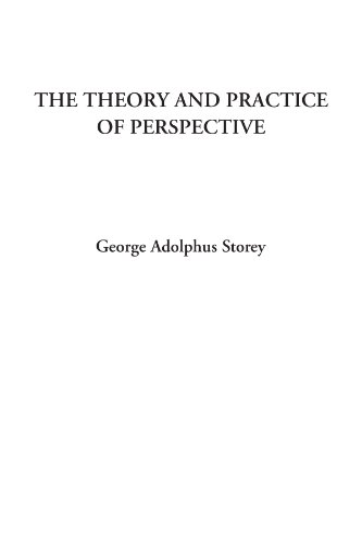 Beispielbild fr The Theory and Practice of Perspective zum Verkauf von Revaluation Books