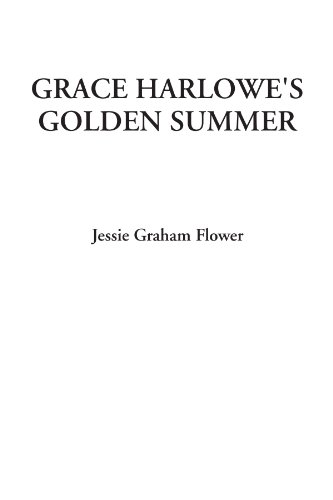 Stock image for Grace Harlowe's Golden Summer for sale by Revaluation Books