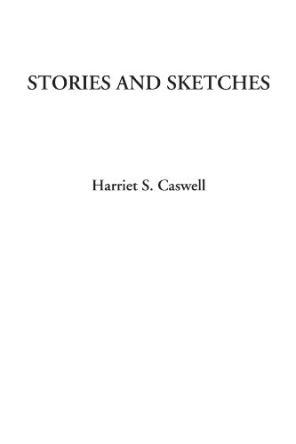Imagen de archivo de Stories and Sketches a la venta por Revaluation Books