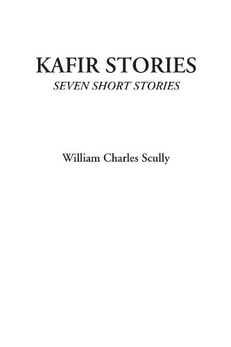 Stock image for Kafir Stories (Seven Short Stories) for sale by Revaluation Books