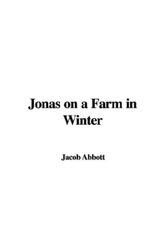 Jonas on a Farm in Winter (9781428083561) by [???]