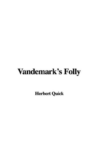 Vandemark's Folly (9781428084988) by [???]