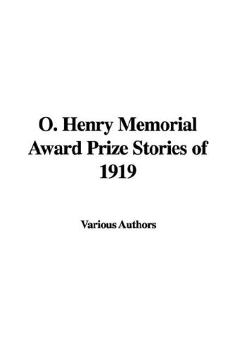 O. Henry Memorial Award Prize Stories of 1919 (9781428085060) by [???]